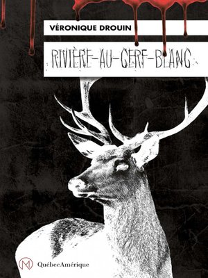 cover image of Rivière-au-Cerf-Blanc